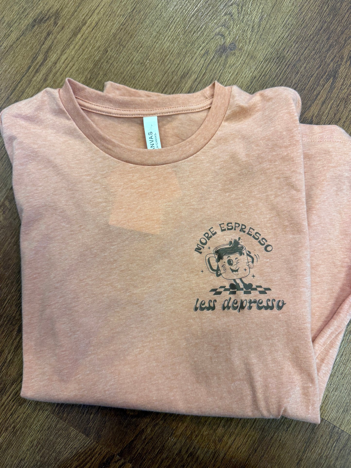 More Espresso less Depresso Tee