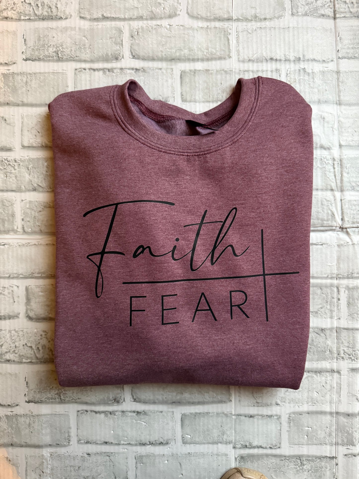 Faith over Fear Crewneck